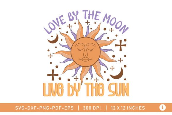 Love by Sun Love by Moon Celestial SVG for Crafts & Graphics
