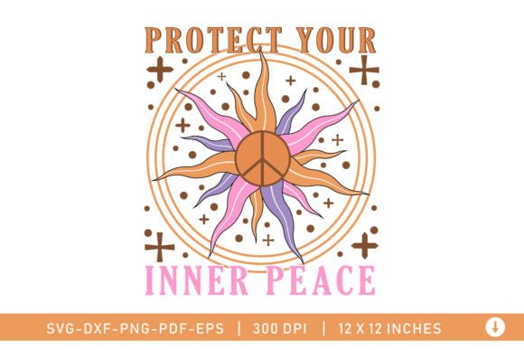 Protect Your Inner Peace, Celestial SVG: Graphics for Crafts & Calm