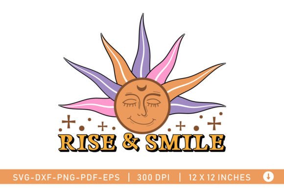 Rise Smile, Boho Celestial SVG: Graphics for Crafts & Content