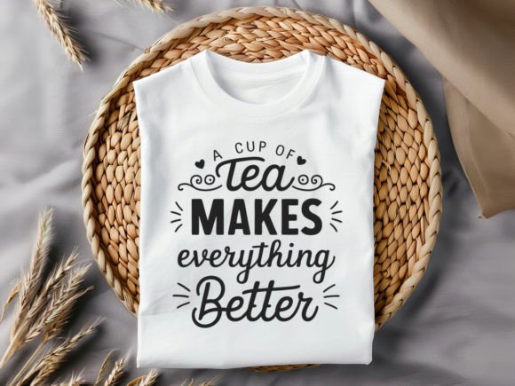SVG T-Shirt: A Cup of Tea Makes Everything